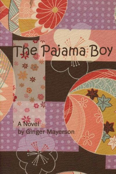 Cover for Ginger Mayerson · The Pajama Boy (Paperback Book) (2008)