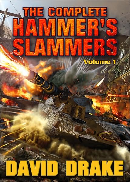 Cover for David Drake · The Complete Hammer's Slammers (Pocketbok) (2009)