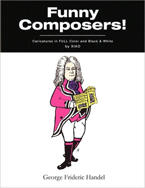 Cover for Xiao · ''funny Composers!'' in Full Color &amp; Black and White (Paperback Book) (2009)