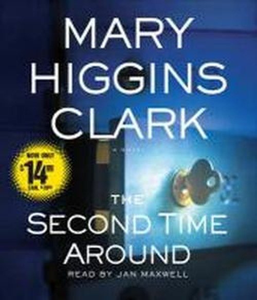 Cover for Mary Higgins Clark · The Second Time Around: a Novel (Lydbog (CD)) [Abridged edition] (2010)
