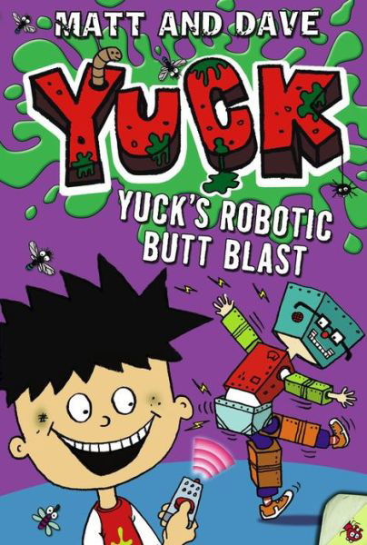 Cover for Matt and Dave · Yuck's Robotic Butt Blast and Yuck's Wild Weekend (Taschenbuch) (2013)