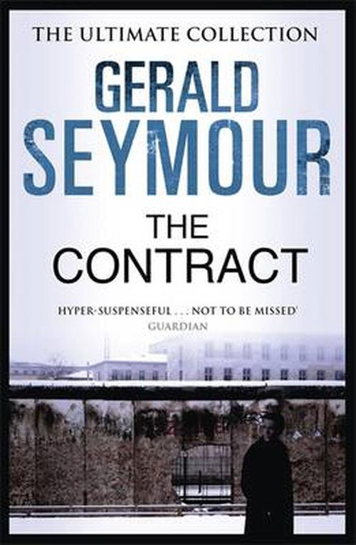 Cover for Gerald Seymour · The Contract (Paperback Book) (2014)