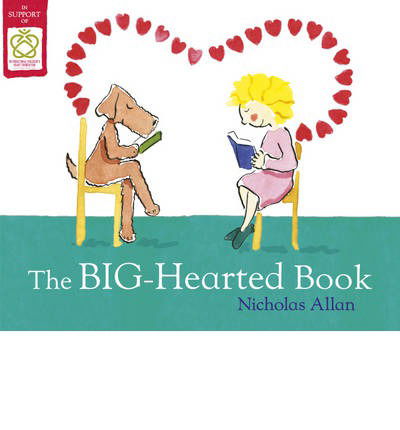 Cover for Nicholas Allan · The Big-Hearted Book (Paperback Book) (2013)