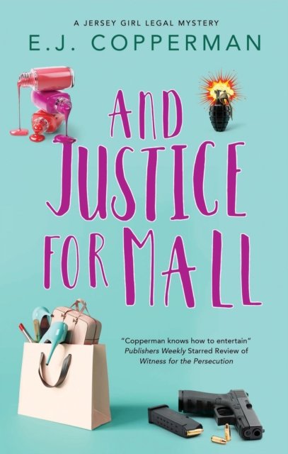 Cover for E.J. Copperman · And Justice For Mall - A Jersey Girl Legal Mystery (Pocketbok) [Main edition] (2024)
