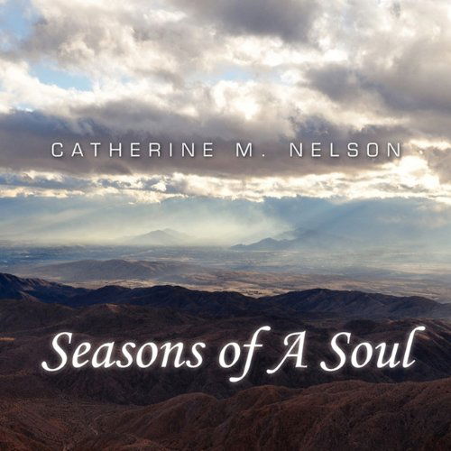 Cover for Catherine M. Nelson · Seasons of a Soul (Pocketbok) (2010)
