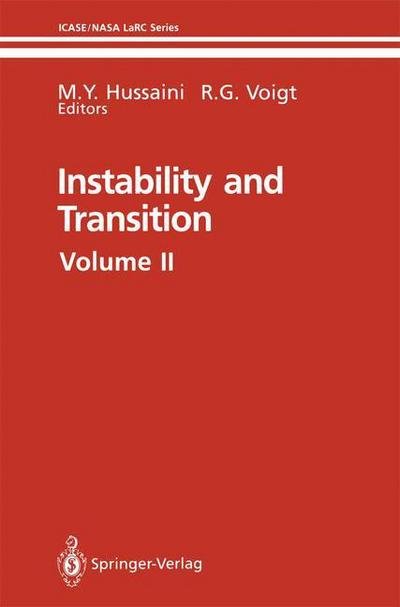 Cover for M Y Hussaini · Instability and Transition: Materials of the workshop held May 15-June 9, 1989 in Hampton, Virginia Volume 2 - ICASE NASA LaRC Series (Pocketbok) [Softcover reprint of the original 1st ed. 1990 edition] (2011)
