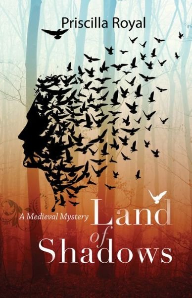 Land of Shadows (Medieval Mysteries) - Priscilla Royal - Books - Poisoned Pen Press - 9781464205095 - February 2, 2016