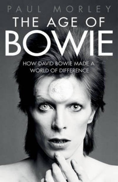 Cover for Morley · The Age of Bowie (Buch) [Export edition] (2016)