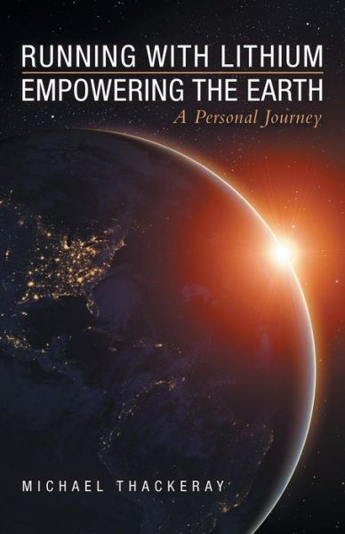 Cover for Michael Thackeray · Running with Lithium-Empowering the Earth : A Personal Journey (Paperback Book) (2019)