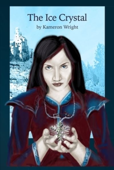 Cover for Kameron Wright · The Ice Crystal (Paperback Book) (2019)