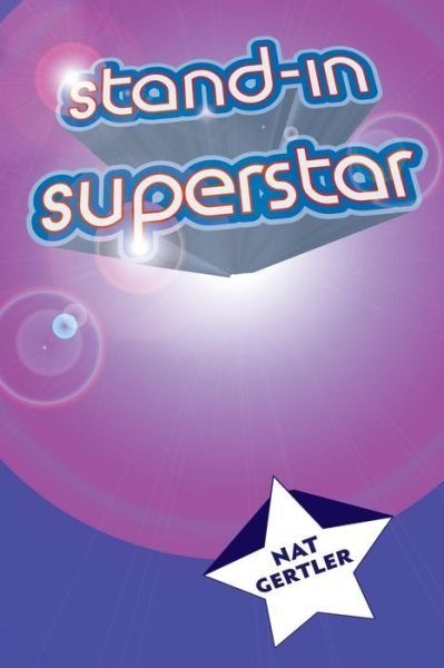 Cover for Nat Gertler · Stand-in Superstar (Paperback Bog) (2013)