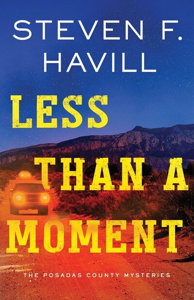 Cover for Steven F. Havill · Less Than a Moment - Posadas County Mysteries (Pocketbok) (2020)