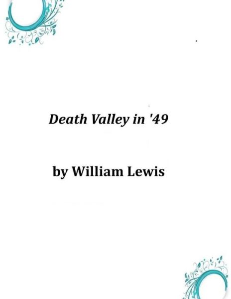 Cover for William Lewis Manly · Death Valley in '49 (Paperback Book) (2014)