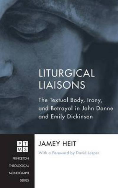 Cover for Jamey Heit · Liturgical Liaisons (Gebundenes Buch) (2013)