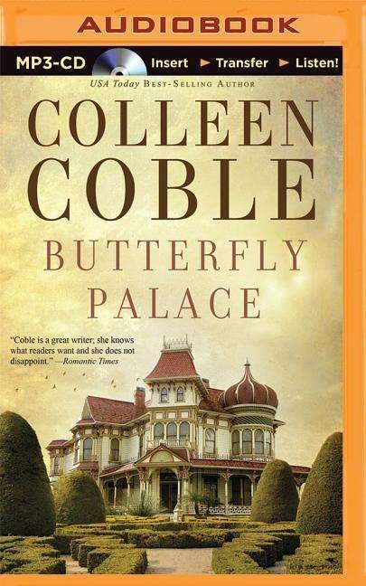 Cover for Colleen Coble · Butterfly Palace (MP3-CD) (2015)