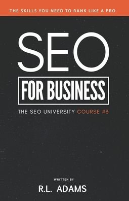 Cover for R L Adams · SEO for Business (Paperback Book) (2014)