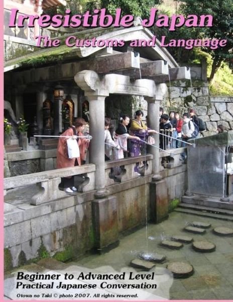 Cover for Suzuka Nishino · Irresistible Japan: the Customs and Language (Paperback Book) (2015)