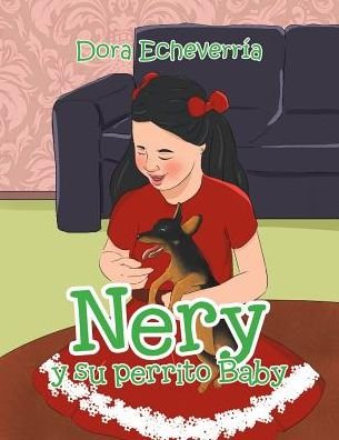 Cover for Dora Echeverría · Nery y su perrito Baby (Pocketbok) (2017)