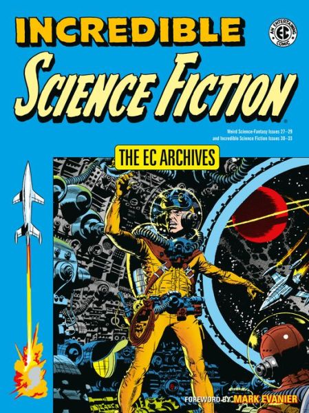 Cover for Jack Oleck · EC Archives, The: Incredible Science Fiction (Pocketbok) (2022)