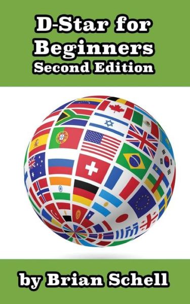 D-star for Beginners - Brian Schell - Livros - Createspace - 9781511415095 - 26 de março de 2015