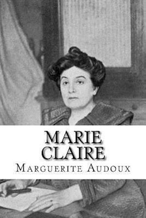 Cover for Marguerite Audoux · Marie Claire (Paperback Book) (2015)