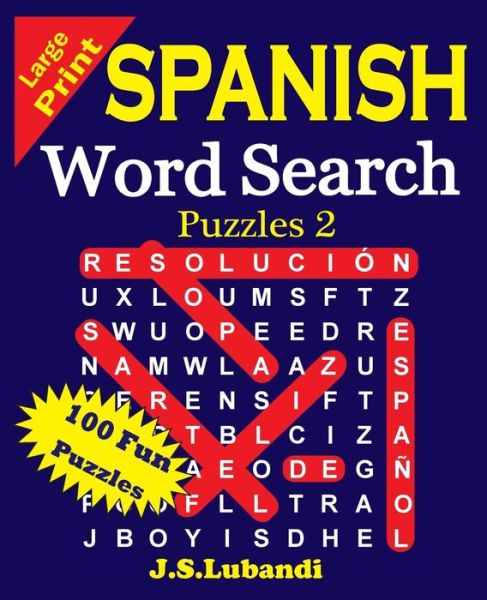 Cover for J S Lubandi · Large Print Spanish Word Search Puzzles 2 (Paperback Book) (2015)