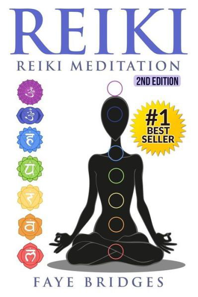 Cover for Faye Bridges · Reiki: Reiki Meditation: Strengthen Body &amp; Spirit and Increase Energy with Reiki Healing and Meditation - Complete Guide (Paperback Bog) (2015)