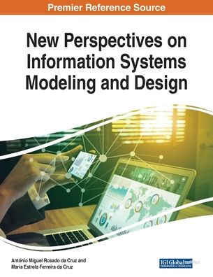 New Perspectives on Information Systems Modeling and Design - - Bücher - IGI Global - 9781522587095 - 20. Dezember 2018