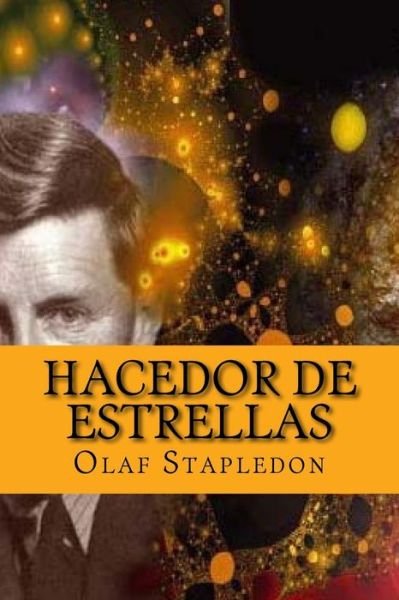 Cover for Olaf Stapledon · Hacedor de Estrellas (Pocketbok) (2016)