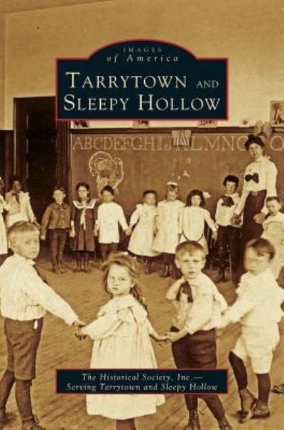 Cover for Historical Society Inc · Tarrytown and Sleepy Hollow (Hardcover Book) (1997)