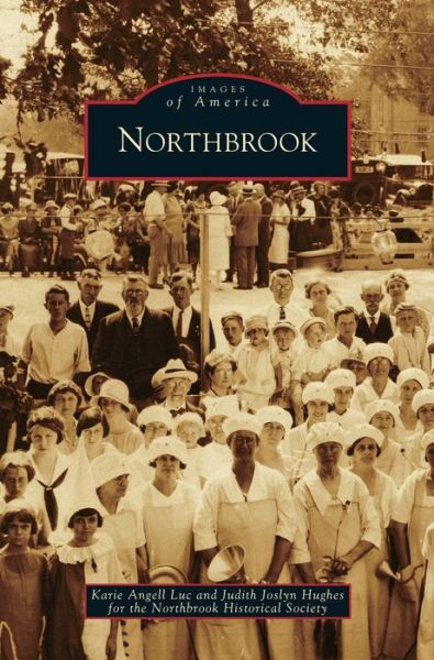 Cover for Karie Angell Luc · Northbrook (Hardcover Book) (2008)