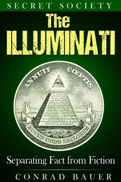 Cover for Conrad Bauer · Secret Society The Illuminati (Paperback Book) (2016)