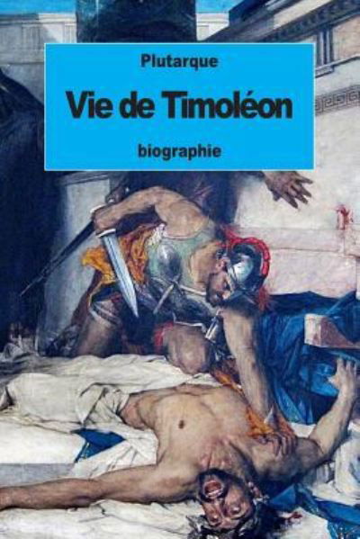 Cover for Plutarque · Vie de Timoleon (Paperback Book) (2016)