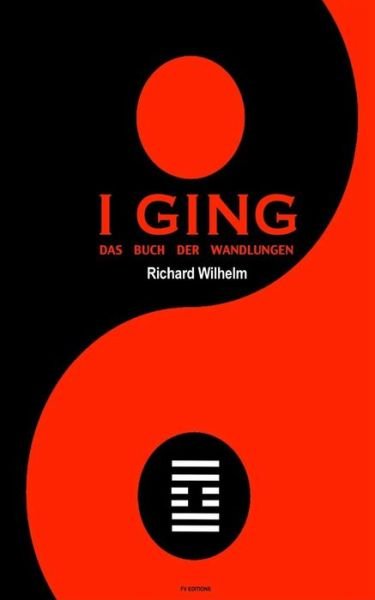 Cover for Richard Wilhelm · I Ging (Paperback Bog) (2016)