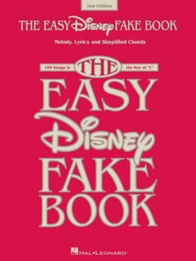 Cover for Hal Leonard Publishing Corporation · The Easy Disney Fake Book - 2nd Edition (Book) (2018)