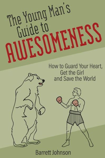 Cover for Barrett Johnson · The Young Man's Guide to Awesomeness (Paperback Book) (2017)