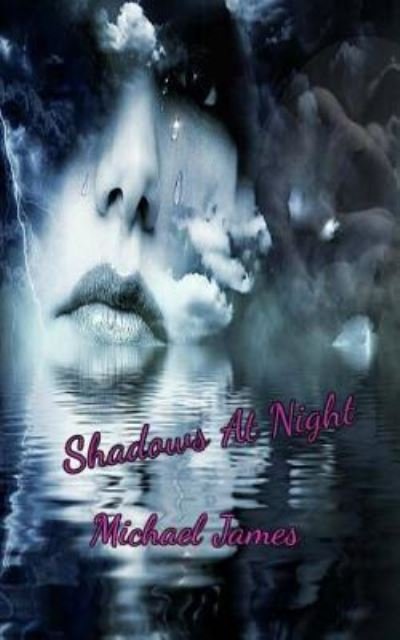 Cover for Michael James · Shadows At Night (Taschenbuch) (2016)