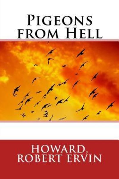 Cover for Howard Robert Ervin · Pigeons from Hell (Paperback Book) (2017)