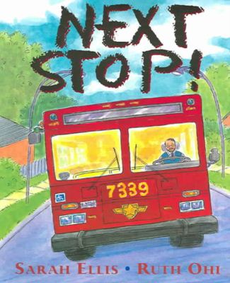 Cover for Sarah Ellis · Next Stop! (Paperback Book) (2005)