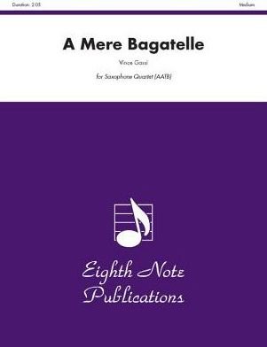 Cover for Vince Gassi · A Mere Bagatelle (Score &amp; Parts) (Eighth Note Publications) (Paperback Book) (2008)