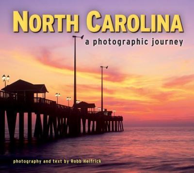 North Carolina - Laurence Parent - Books - Farcountry Press - 9781560376095 - July 1, 2016