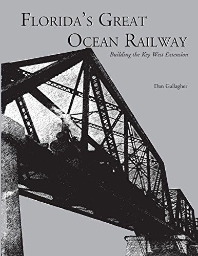 Cover for Dan Gallagher · Florida's Great Ocean Railway (Paperback Book) (2013)