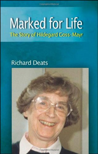 Cover for Richard Deats · Marked for Life: the Story of Hildegard Goss Mayr (Leaders and Witnesses) (Paperback Book) (2009)