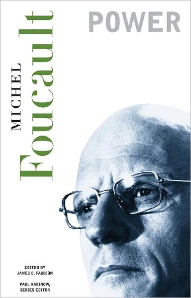 Power: Essential Works of Foucault, 1954-1984 - Michel Foucault - Kirjat - The New Press - 9781565847095 - torstai 25. lokakuuta 2001
