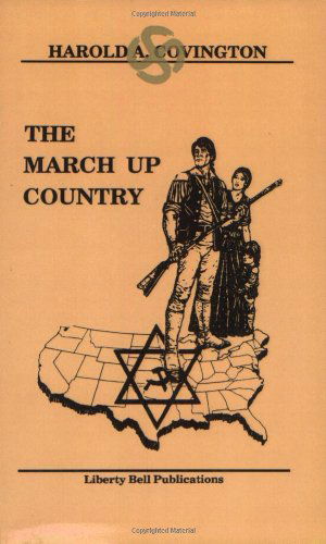 Cover for Harold A. Covington · The March Up Country (Paperback Book) (2004)