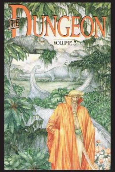 Philip Jose Farmer's The Dungeon Vol. 3: The Valley of Thunder - Charles De Lint - Bücher - ibooks Inc - 9781596876095 - 1. Mai 2017