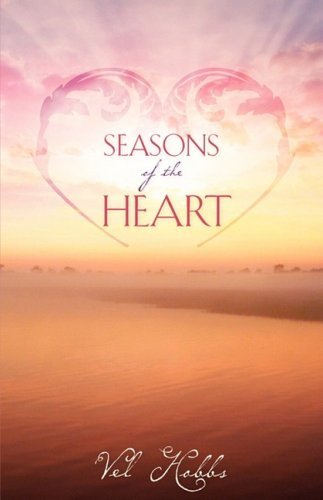 Cover for Vel Hobbs · Seasons of the Heart (Paperback Book) (2008)