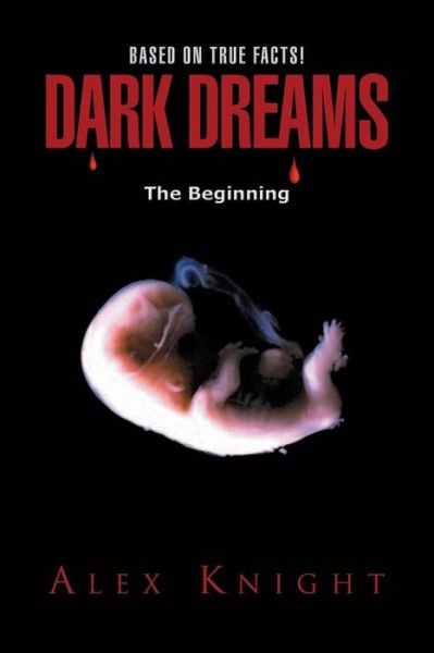 Cover for Alex Knight · Dark Dreams the Beginning (Paperback Book) (2014)