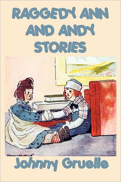 Cover for Johnny Gruelle · Raggedy Ann and Andy Stories (Paperback Book) (2011)