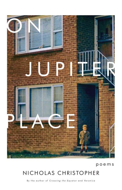 Cover for Nicholas Christopher · On Jupiter Place: Poems (Paperback Book) (2017)